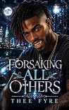 Forsaking All Others