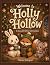 Welcome to Holly Hollow: A ...