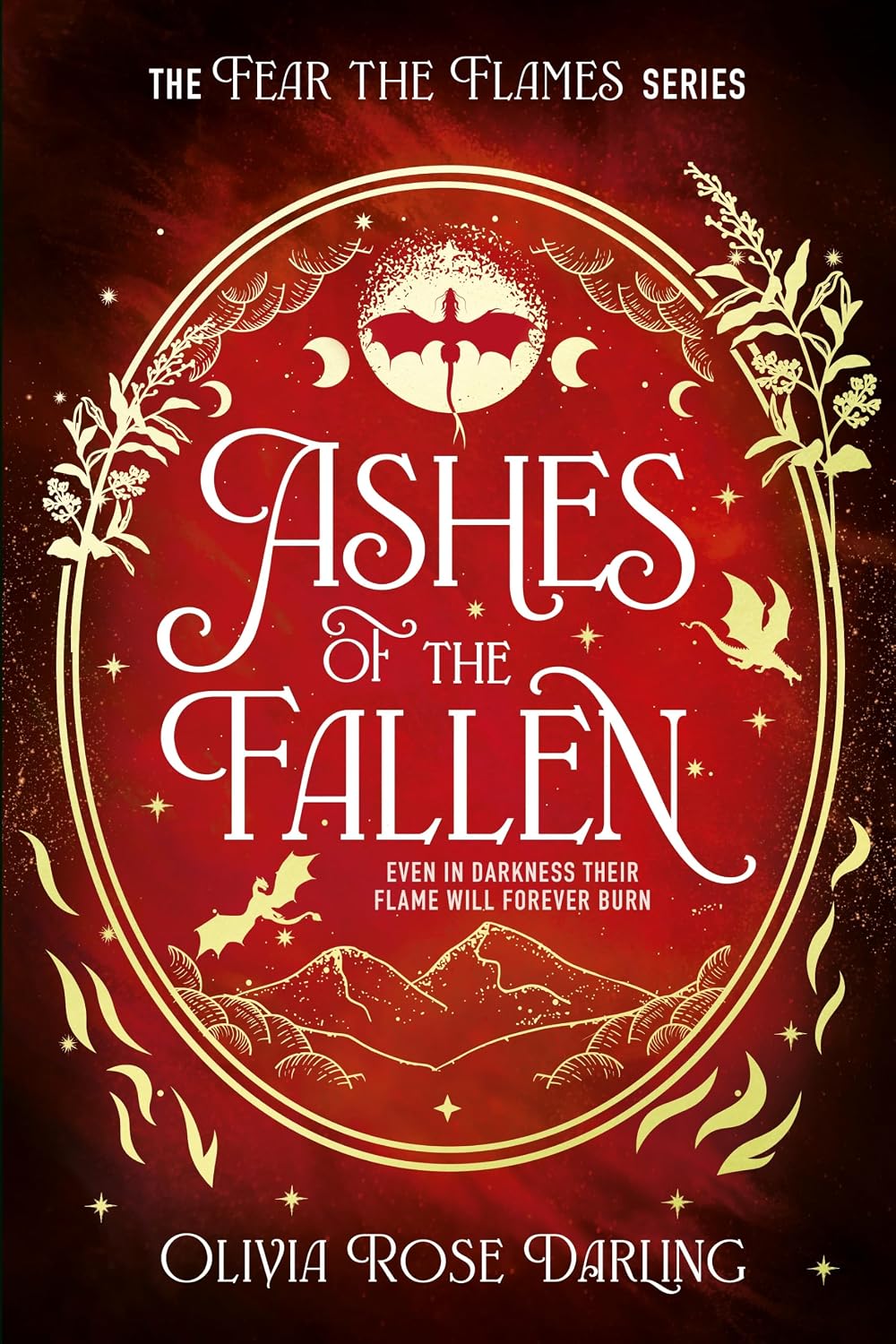 Ashes of the Fallen (Fear the Flames, #3)