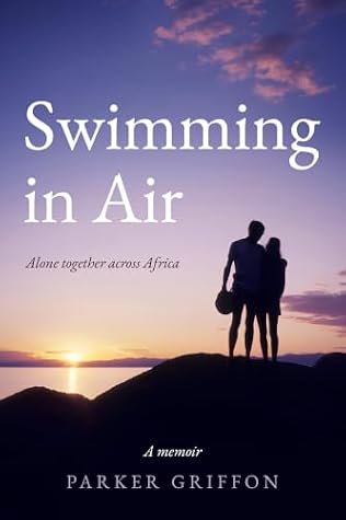Swimming in Air by Parker Griffon Swimming in Air by Parker Griffon
