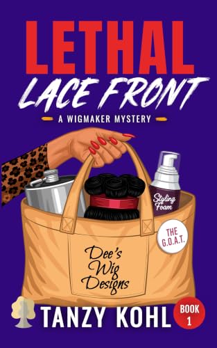 Lethal Lace Front: A Wigmaker Mystery (Wigmaker Mysteries Book 1)