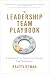 The Leadership Team Playboo...
