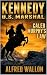 Kennedy: U.S. Marshal: Cale...