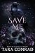 Save Me (Raven's Gift Book 3)