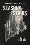 Season of the Sticks