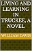 Living and Learning in Truc...