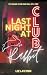 Last Night at Club Rabbit by Liz La'Lynn