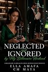 Neglected and Ign...