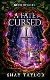 A Fate Cursed