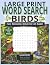 Large Print Bird Word Searc...