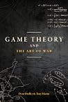 Game Theory and The Art of War
