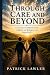 Through Care and Beyond