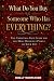 WHAT DO YOU BUY SOMEONE WHO...
