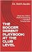 THE SOCCER PARENT PLAYBOOK:...