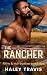 The Rancher by Haley Travis