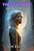 The Last Hope: The Spirit o...