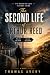 THE SECOND LIFE OF ARTHUR R...
