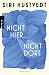 Nicht hier, nicht dort