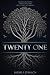 Twenty-One by Barbra Dawson