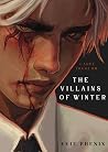 The Villains of Winter by Evie Phenix The Villains of Winter by Evie Phenix