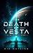 The Death of Vesta: A Last ...