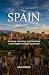 SPAIN!: Studying, Teaching,...