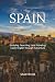 SPAIN!: Studying, Teaching,...
