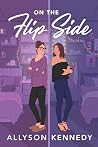 On the Flip Side by Allyson Kennedy