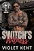 Switch's Witness: An Obsess...