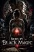 Bred by Black Magic: A Dark...