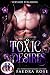 Toxic Desires (Loving Monst...