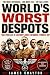 World's Worst Despots