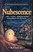 Nubescence: The Feeling Tha...