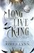 Long Live the King: Eine dü...