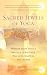 Sacred Jewels of Yoga: Wisd...