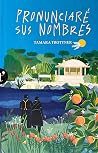 Pronunciaré sus n...