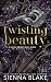 Twisting Beauty: The Beautiful Trilogy (Lovely Broken Doll, #5)