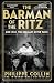 The Barman of the Ritz