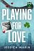 Playing For Love