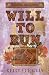 Will to Run (Heart of Will ...