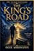 The King's Road: The Unseen...