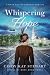 Whispering Hope by Cindy Kay Stewart