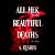 All Her Beautiful Deaths