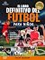 El libro definitivo del fútbol para niños by Philipp Goldmann