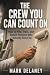 The Crew You Can Count On: ...
