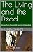 The Living and the Dead: Ko...