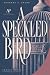 A Speckled Bird