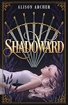 Shadoward