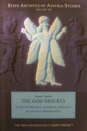 The God Ninurta: In the Mythology and Royal Ideology of Ancient Mesopotamia