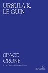 Space Crone: & Th...